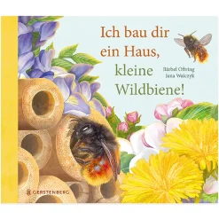 Buch "Ich bau dir ein Haus, kleine Wildbiene!", 56 Seiten