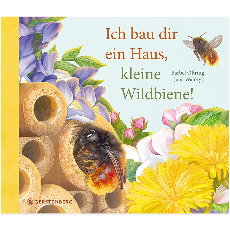 Buch "Ich bau dir ein Haus, kleine Wildbiene!", 56 Seiten
