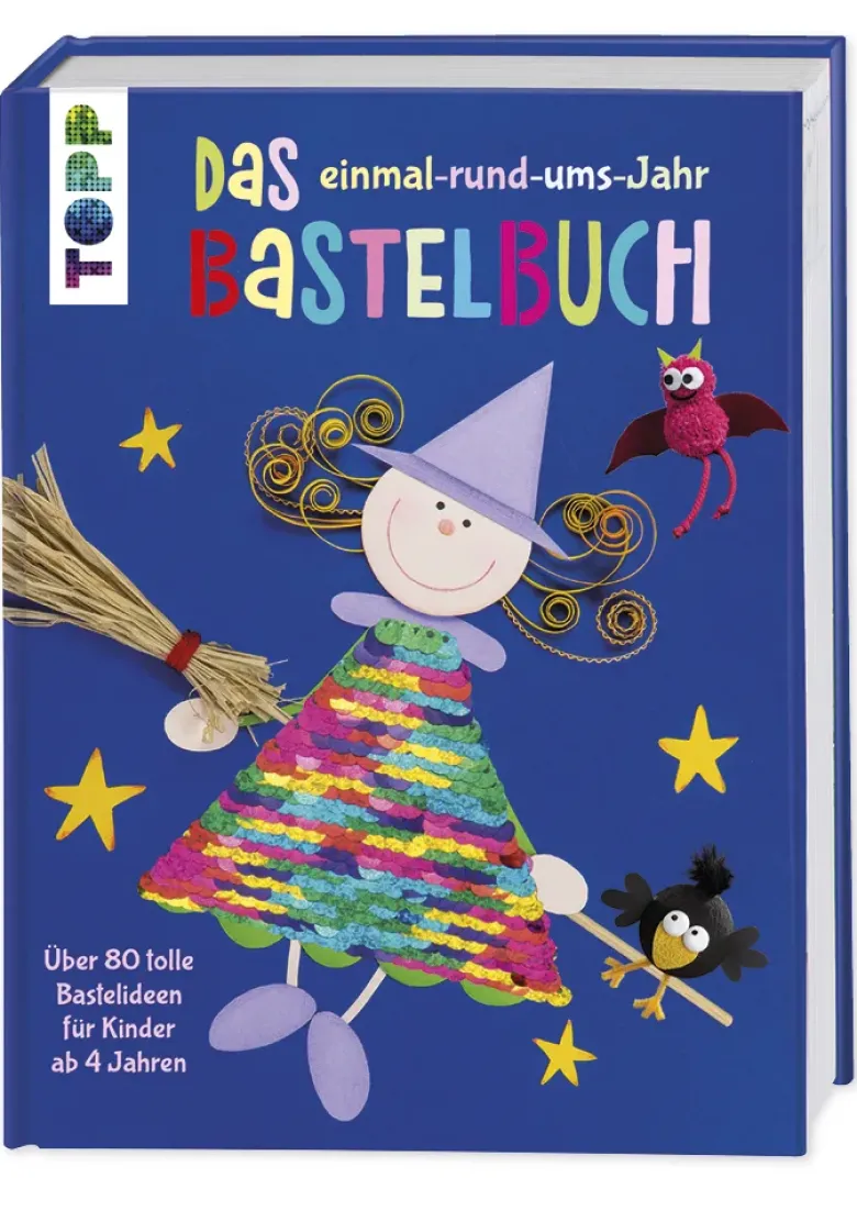 Das rund-ums-Jahr Bastelbuch